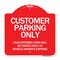 Signmission Customer Parking Unauthorized Cars Will Be Towed Away at Owners Expense, Red & White, RW-1818-24201 A-DES-RW-1818-24201 - alternate 1